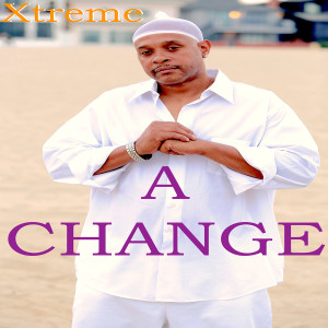 Album A Change Is Gonna Come oleh Xtreme