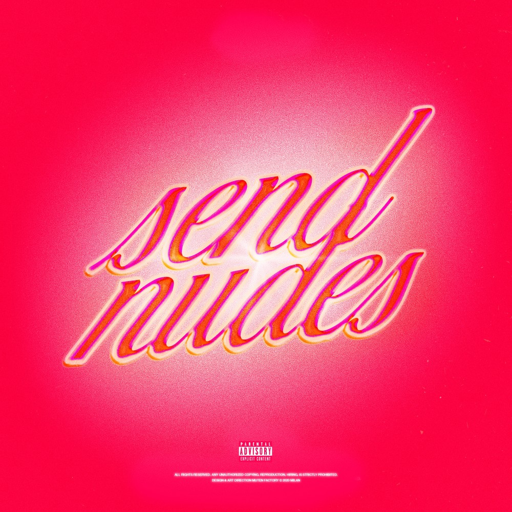 Send Nudes (Explicit)