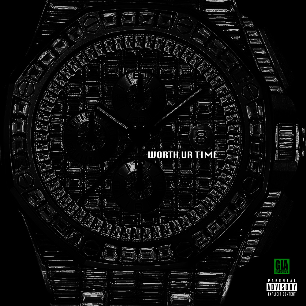 Worth Ur Time (Explicit)