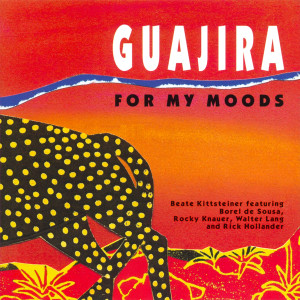 Beate Kittsteiner的專輯Guajira For My Moods