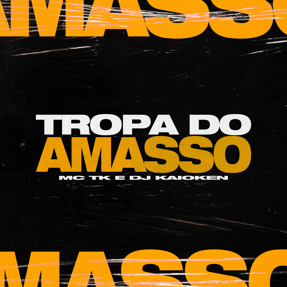 Tropa do Amasso (Explicit)
