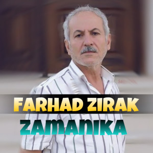 收聽Farhad Zirak的Zamanika (Explicit)歌詞歌曲