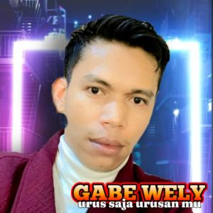 Listen to Urus Saja Urusanmu song with lyrics from Gabe Wely