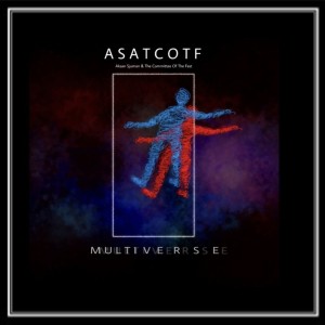 收聽Aksan Sjuman And The Committee Of The Fest的Multiverse歌詞歌曲