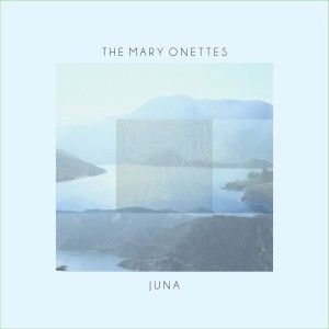 The Mary Onettes的專輯Juna