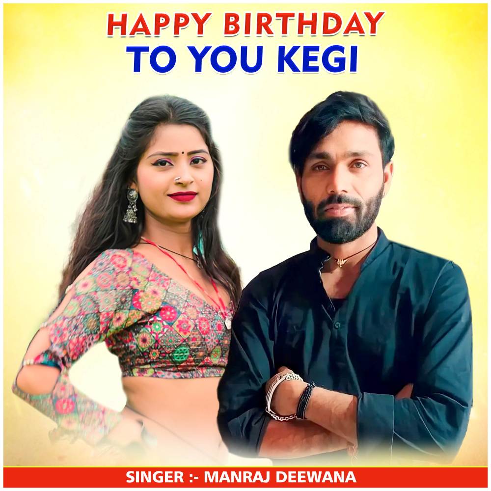 Happy Birthday To You Kegi