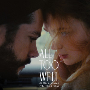 All Too Well (10 Minute Version) (The Short Film) (Explicit) dari Taylor Swift
