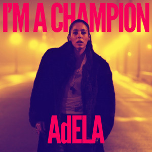 Album I'm a Champion from Adela
