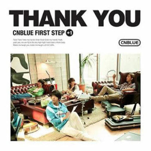 CNBLUE的专辑FIRST STEP +1 THANK YOU