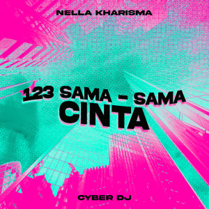 123 Sama Sama Cinta (Remix) dari Lifa Nabila