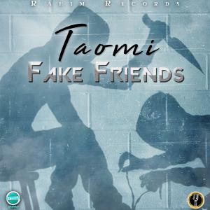 Dengarkan lagu Fake Friends (Explicit) nyanyian Taomi dengan lirik