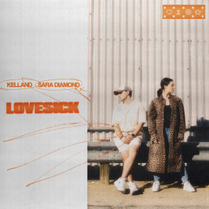 收聽Kelland的Lovesick歌詞歌曲