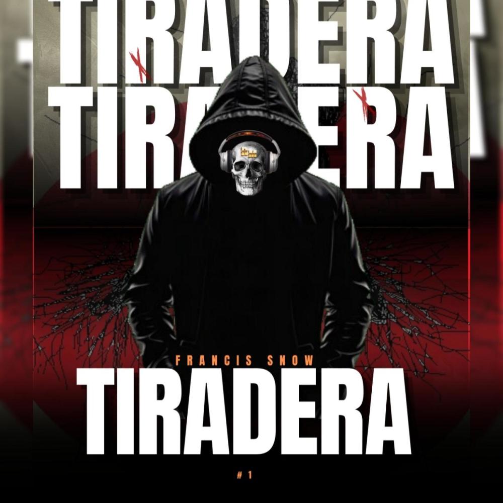 Tiradera (feat. Moiswaguer & Francis Snow) (Explicit)