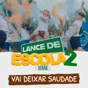 Listen to Vai Deixar Saudade (Lance de Escola 2: Verão) song with lyrics from Kysha e Mine