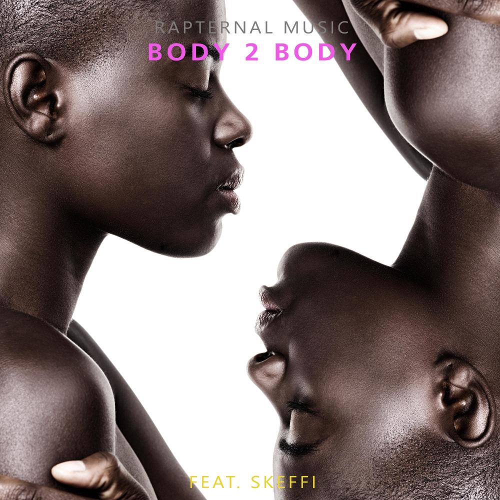 Body 2 Body (feat. Skeffi)