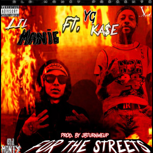 Album For the Streets (Explicit) from Lil Manie