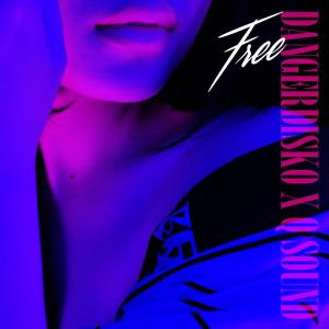 收听Dangerdisko的Free歌词歌曲