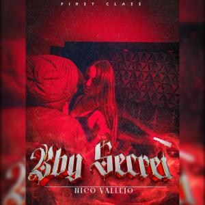 Nico Vallejo的專輯BBY SECRET (Explicit)