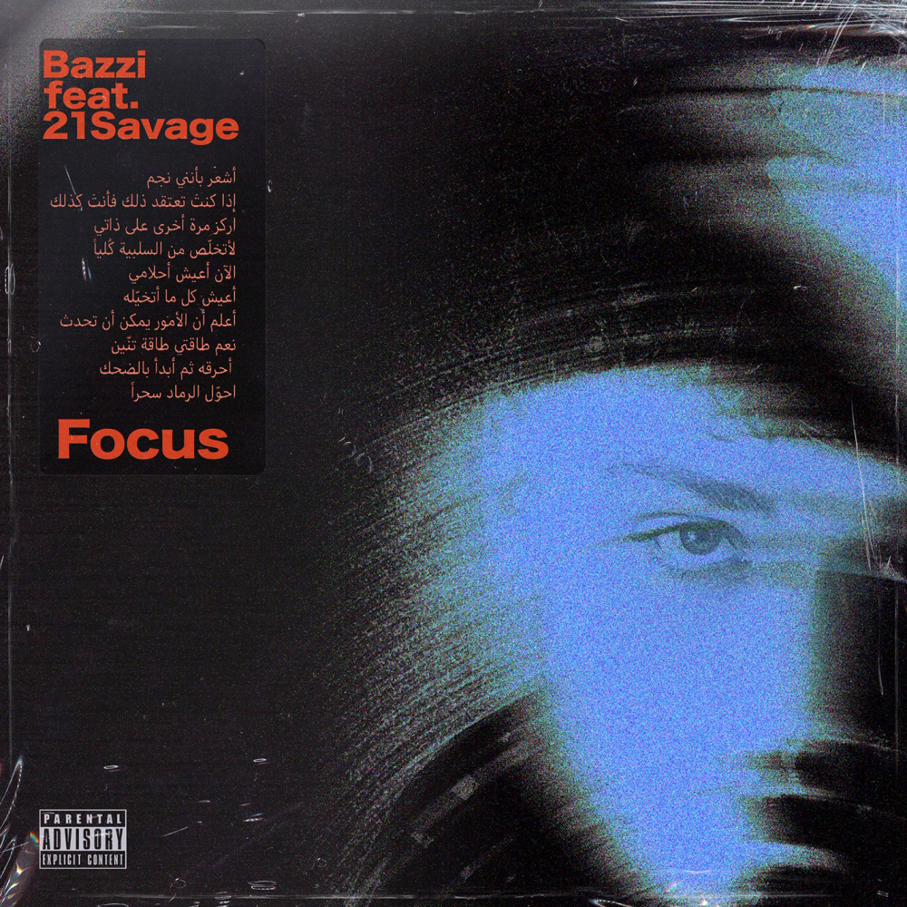 Focus (feat. 21 Savage) (Explicit)