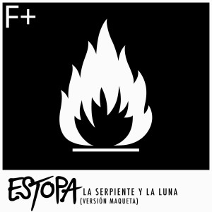Estopa的專輯La Serpiente y la Luna (Versión Maqueta)