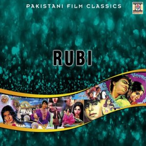 Amjad Bobby的專輯Rubi (Pakistani Film Soundtracks)