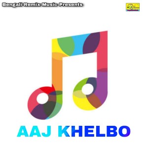 Listen to AAJ KHELBO song with lyrics from Paromita Biswas
