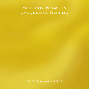 Album Duo (Bologna) 2018 oleh Anthony Braxton
