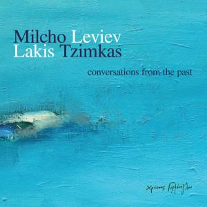 Milcho Leviev的專輯Conversations from the Past