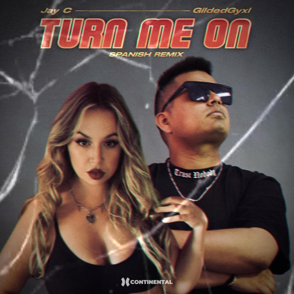 Turn Me On (feat. Gilded Gyxl) (Spanish Version) (Explicit)