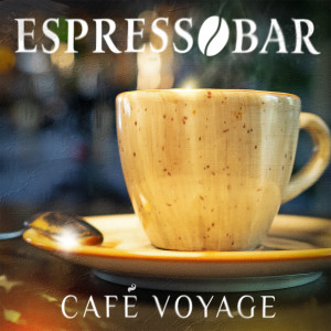Café Voyage的专辑Espressobar