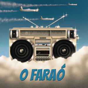 Album O FARAÓ (Explicit) from Josué No Beatz