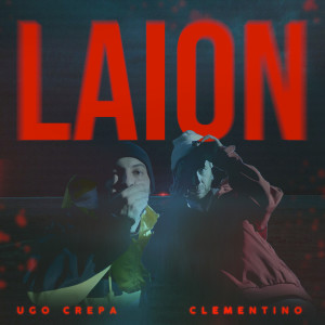 Ugo Crepa的专辑Laion (Explicit)