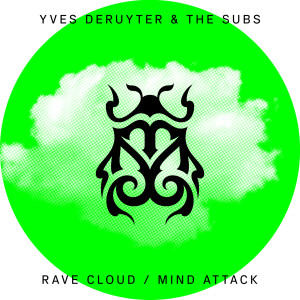 อัลบัม Rave Cloud / Mind Attack ศิลปิน Yves Deruyter