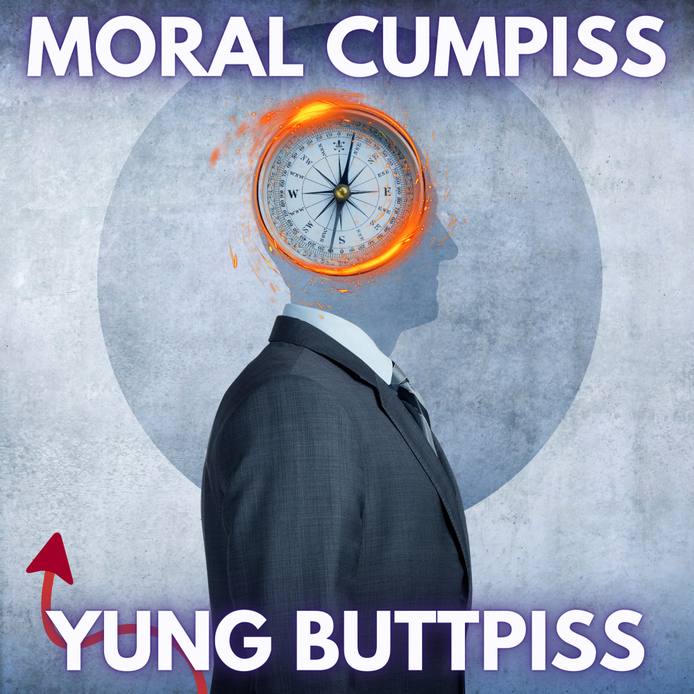 Moral Cumpiss (Explicit)