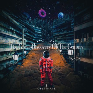 Obstinate的專輯The Great Discovery Of The Century