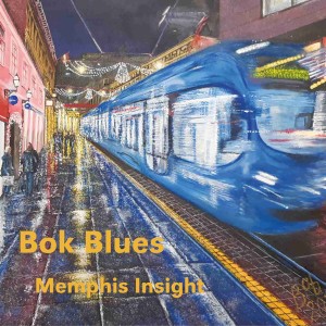Album Memphis Insight from Bok Blues