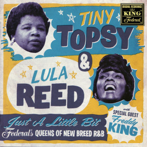 Tiny Topsy的專輯Just A Little Bit:  Federal's Queens Of New Breed R&B