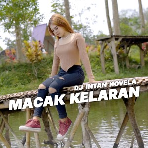 Album Macak Kelaran (Remix) from DJ Intan Novela
