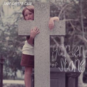 John Carter Cash的專輯Garden Of Stone