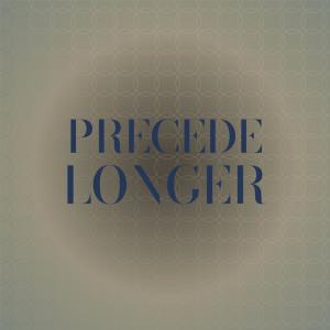 อัลบัม Precede Longer ศิลปิน Various