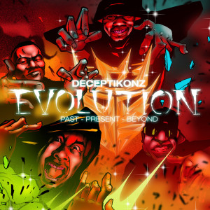 Album Evolution - Past, Present, Beyond (Explicit) oleh Deceptikonz