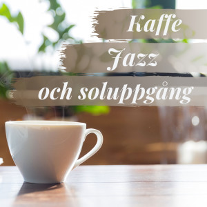 收聽Restaurang Jazz的Söndag morgon歌詞歌曲