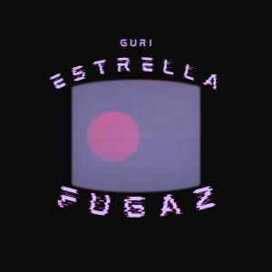 Album Estrella Fugaz oleh Guri
