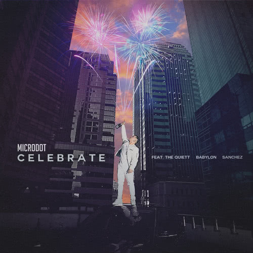 Celebrate (feat.The Quiett, Babylon, Sanchez)