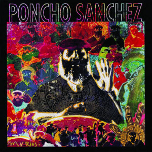 收聽Poncho Sanchez的Sambia (Album Version)歌詞歌曲