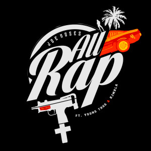 All Rap (feat. Young Thug & RJMrLA)