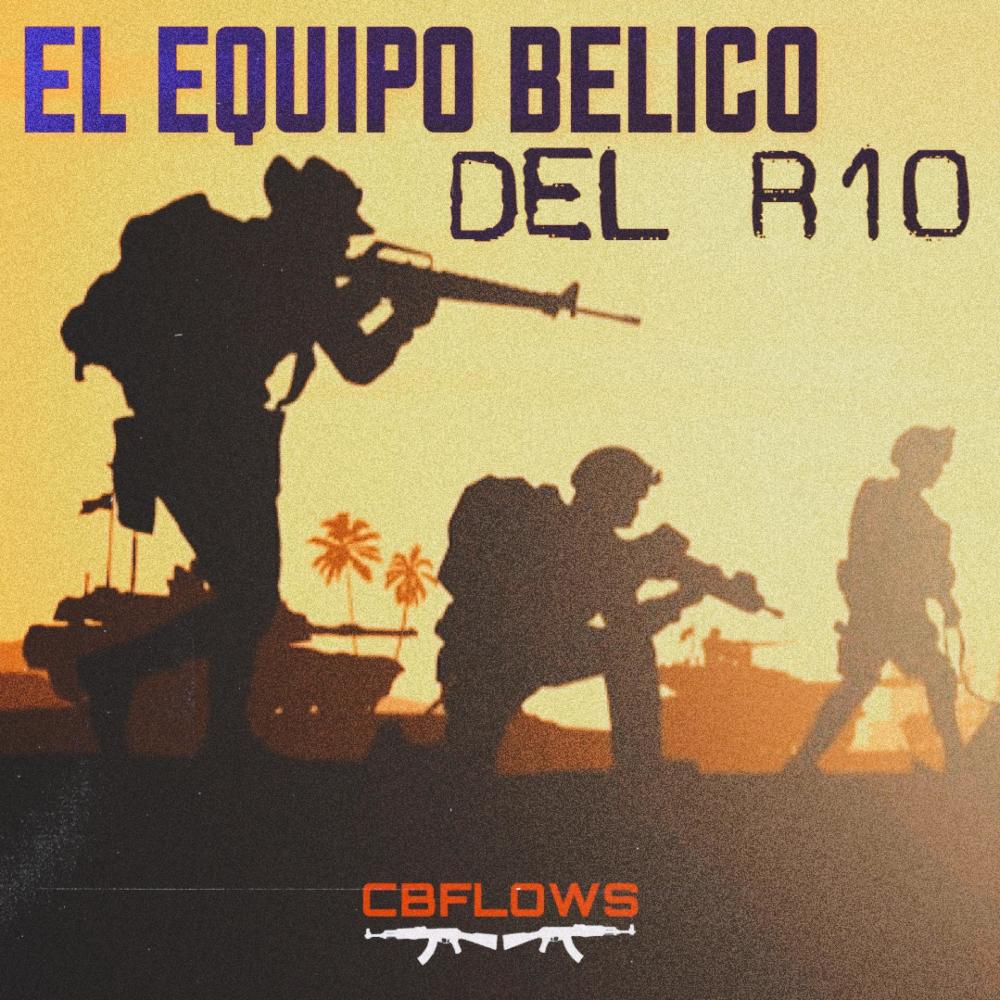 El Equipo Belico Del R10 (Explicit)