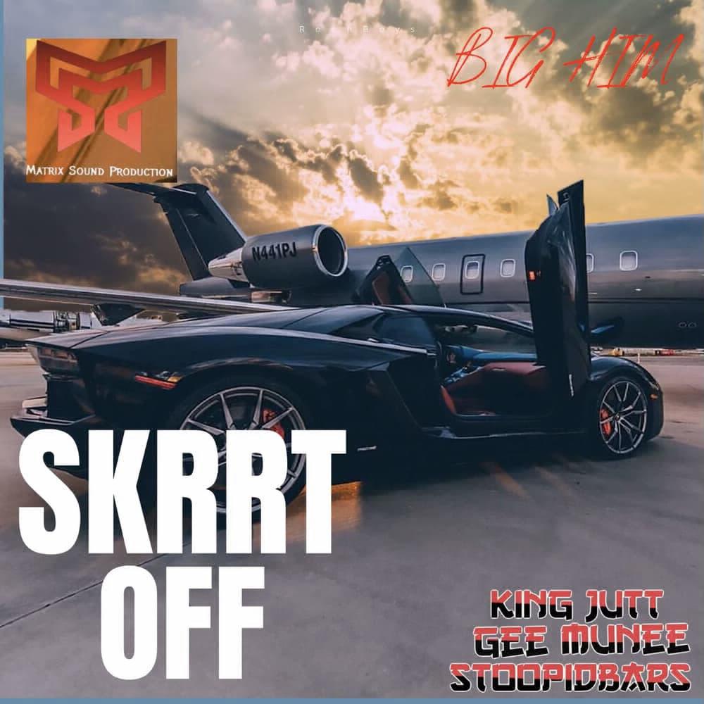 SKRRT OFF (Explicit)