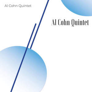 อัลบัม The Al Cohn Quintet featuring Bobby Brookmeyer ศิลปิน Al Cohn Quintet