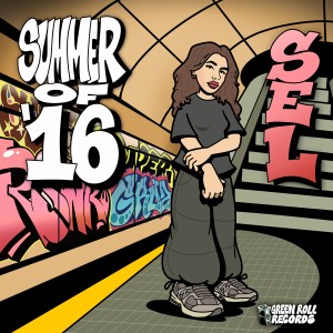 收聽Sel的Summer Of '16歌詞歌曲